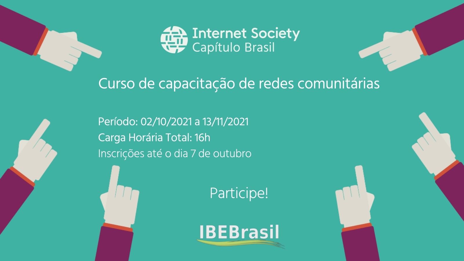 IBEBrasil, com apoio da ISOC Brasil, realiza curso de capacitação em redes comunitárias